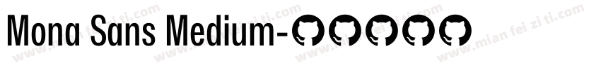 Mona Sans Medium字体转换